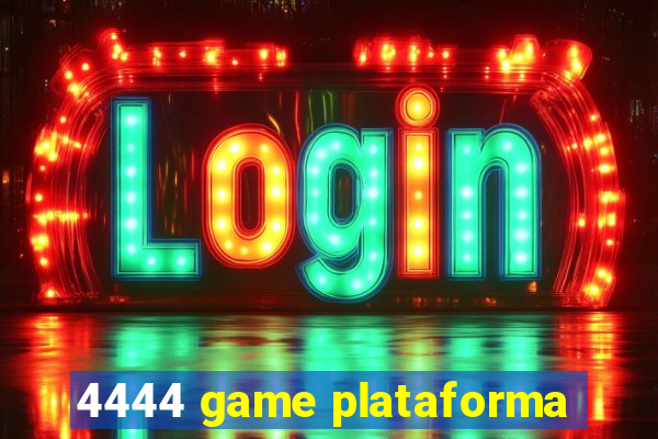 4444 game plataforma